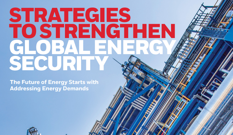 Strategies To Strengthen Global Energy Security